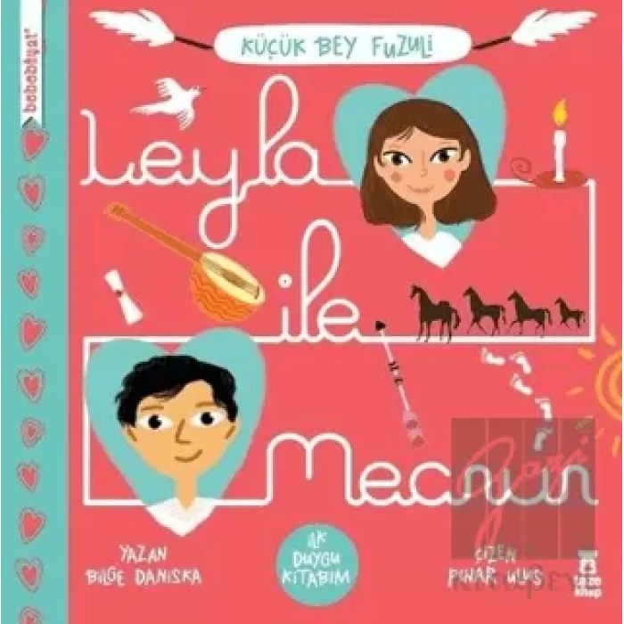 Bebebiyat - Leyla ile Mecnun