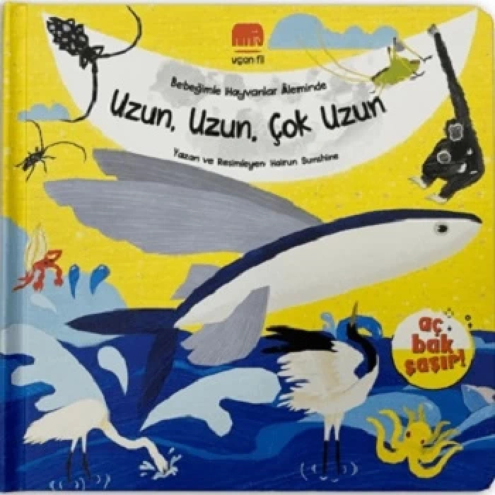 Bebeğimle Hayvanlar Aleminde Uzun, Uzun, Çok Uzun (Ciltli)