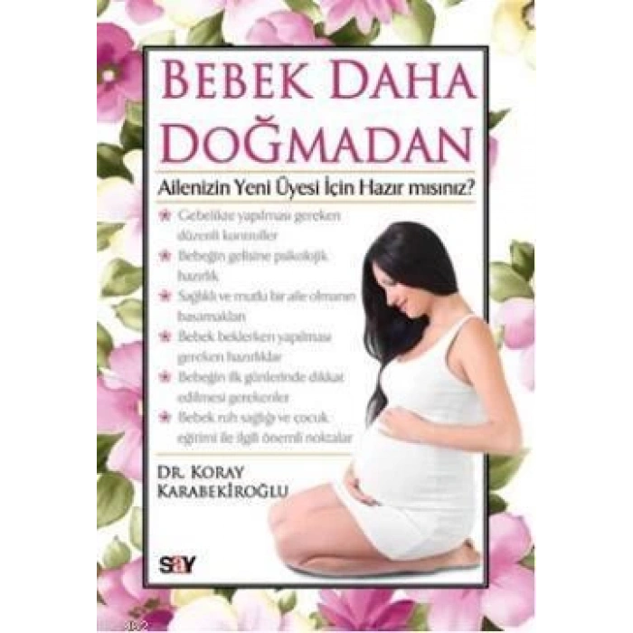 Bebek Daha Doğmadan