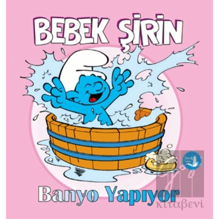 Bebek Şirin Banyo Yapıyor (Ciltli)