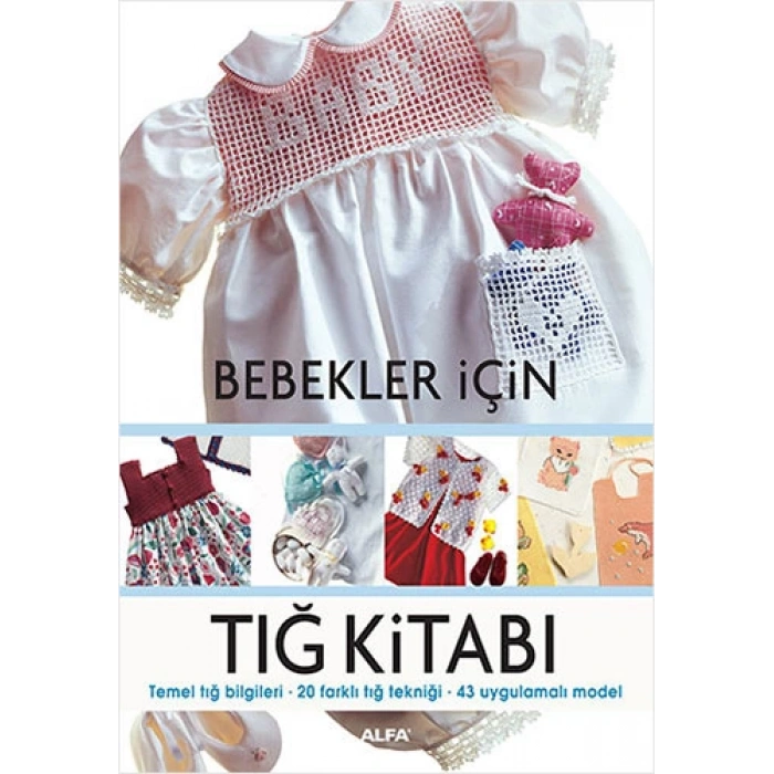 Bebekler İçin Tığ Kitabı