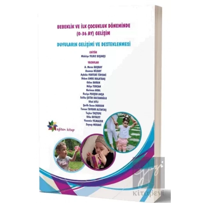 Bebeklik ve İlk Çocukluk Döneminde (0-36 Ay) Gelişim