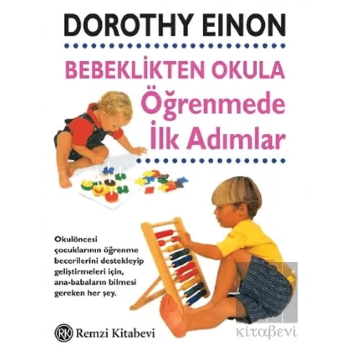 Bebeklikten Okula Öğrenmede İlk Adımlar