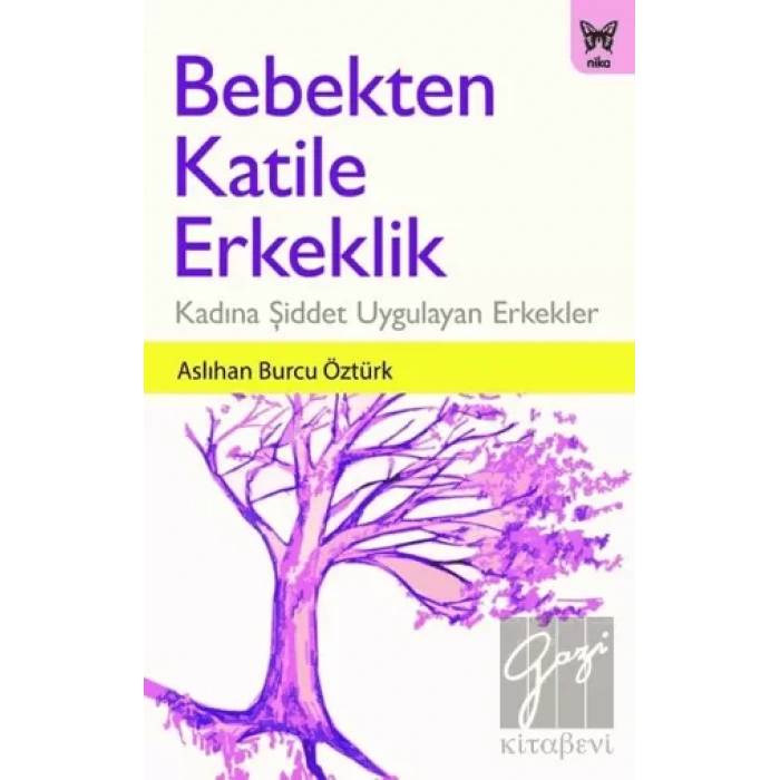 Bebekten Katile Erkeklik