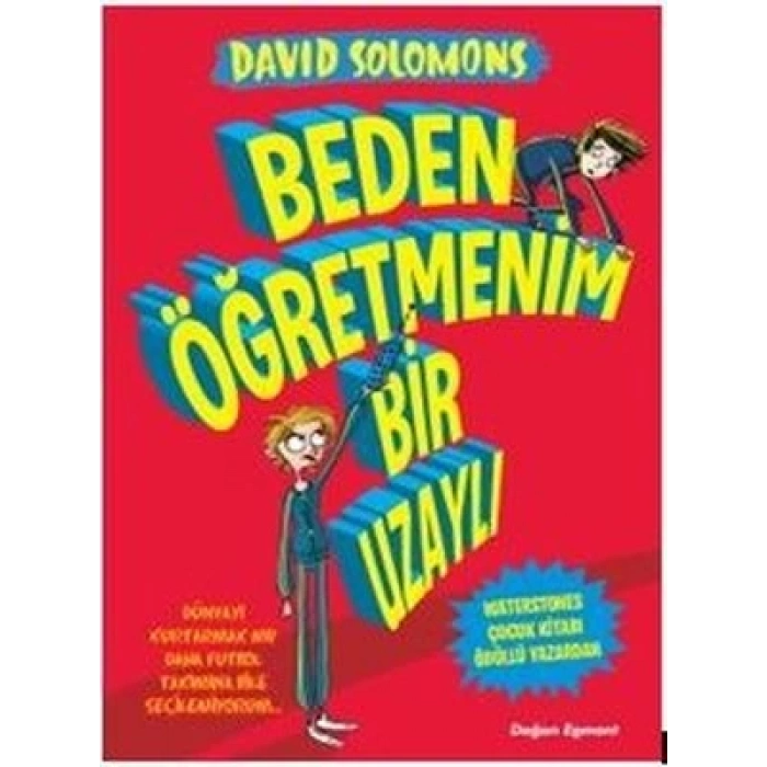 Beden Öğretmenim Bir Uzaylı