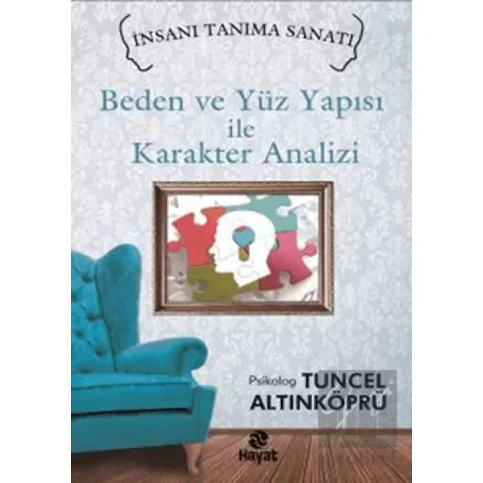 Beden ve Yüz Yapısı ile Karakter Analizi