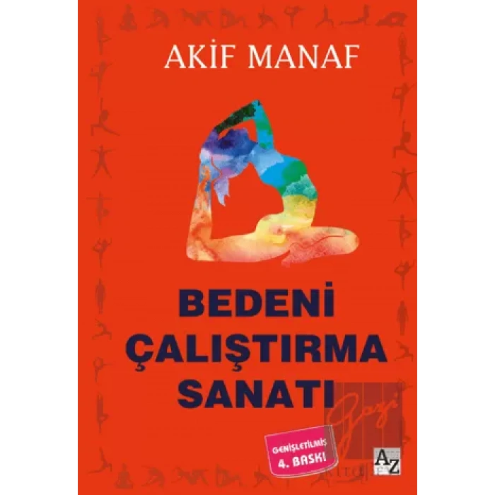 Bedeni Çalıştırma Sanatı