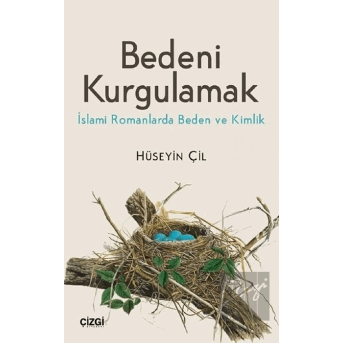 Bedeni Kurgulamak
