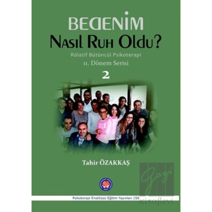 Bedenim Nasıl Ruh Oldu?