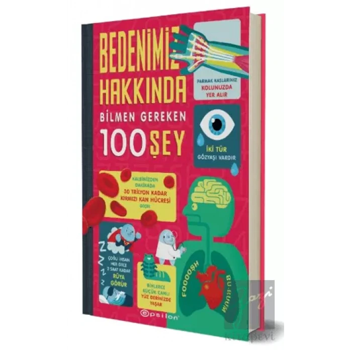 Bedenimiz Hakkında Bilmen Gereken 100 Şey