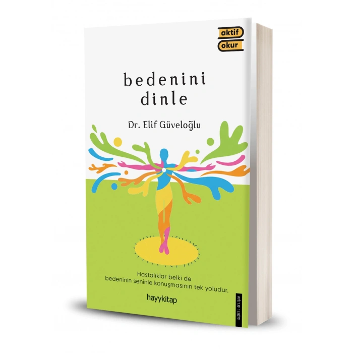 Bedenini Dinle