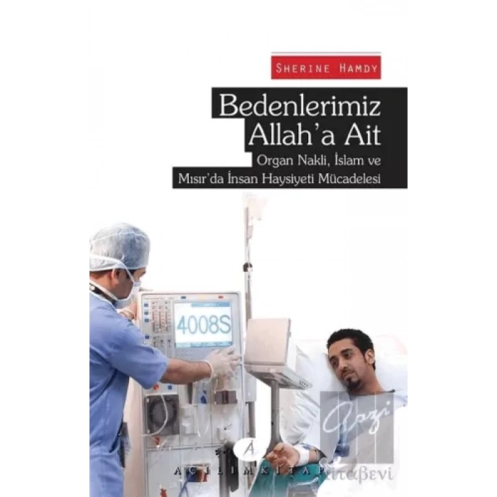 Bedenlerimiz Allaha Ait