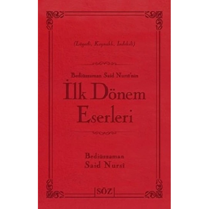 Bediüzzaman Said Nursi’nin İlk Dönem Eserleri (Çanta Boy) (Ciltli)