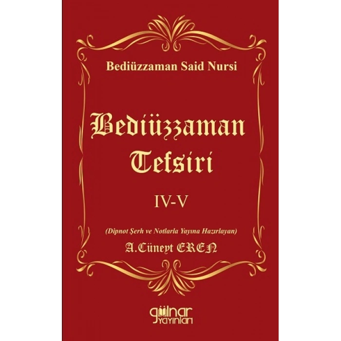 Bediüzzaman Tefsiri IV-V