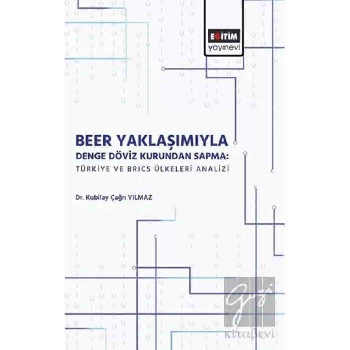 Beer Yaklaşımıyla Denge Döviz Kurundan Sapma