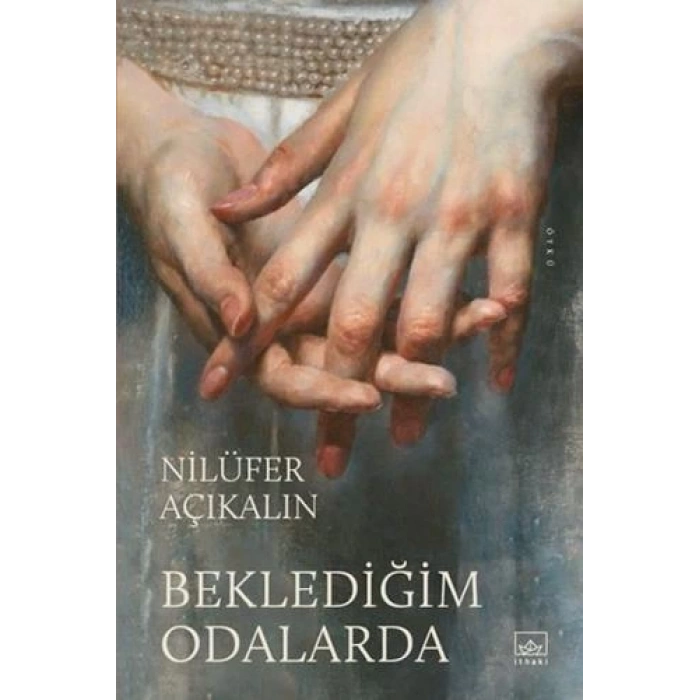 Beklediğim Odalarda