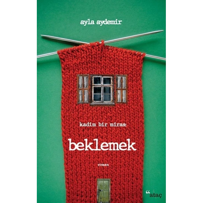 Beklemek - Kadim Bir Miras