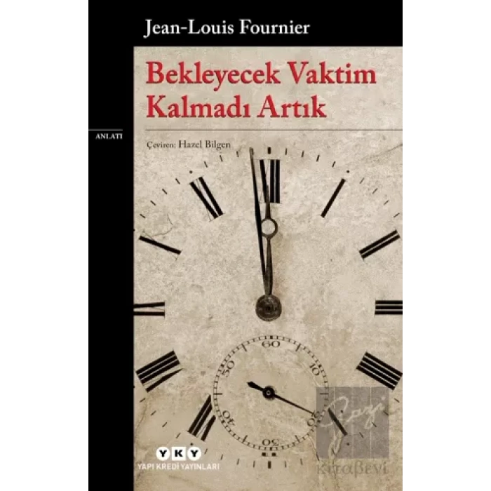 Bekleyecek Vaktim Kalmadı Artık