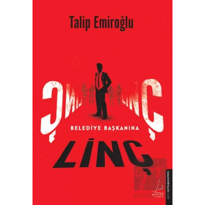 Belediye Başkanına Linç (Ciltli)