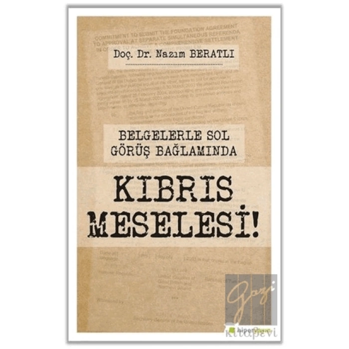 Belgelerle Sol Görüş Bağlamında Kıbrıs Meselesi!