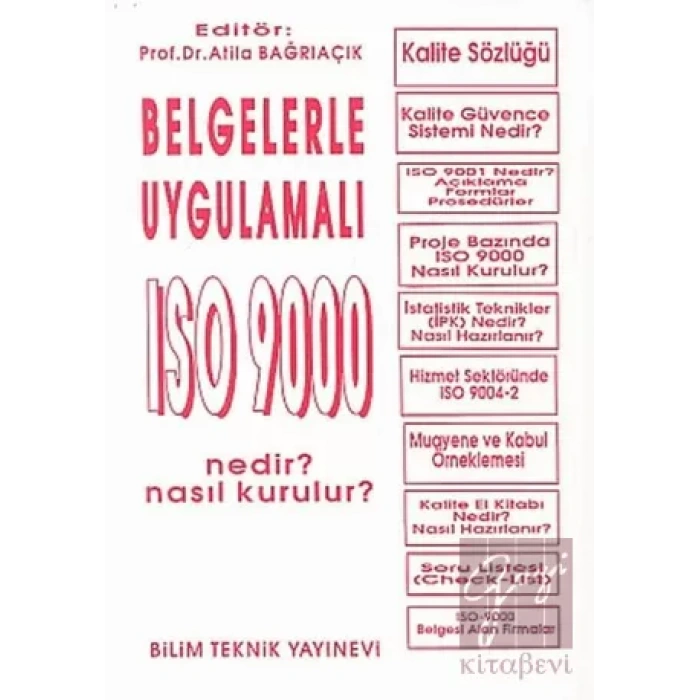 Belgelerle Uygulamalı ISO 9000 Nedir? Nasıl Kurulur?