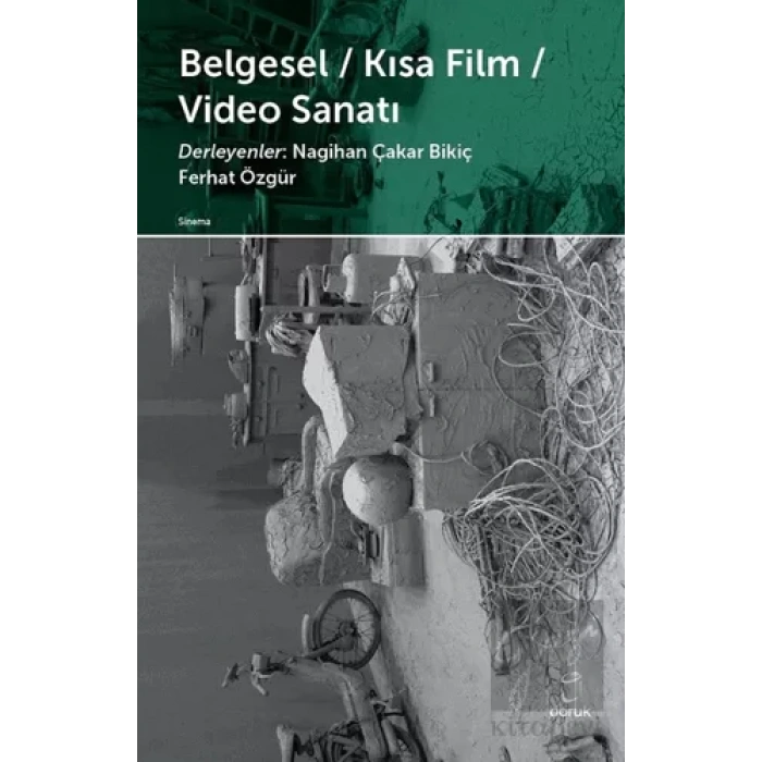 Belgesel - Kısa Film - Video Sanatı