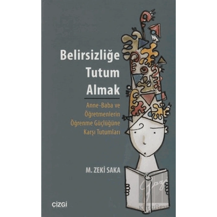 Belirsizliğe Tutum Almak