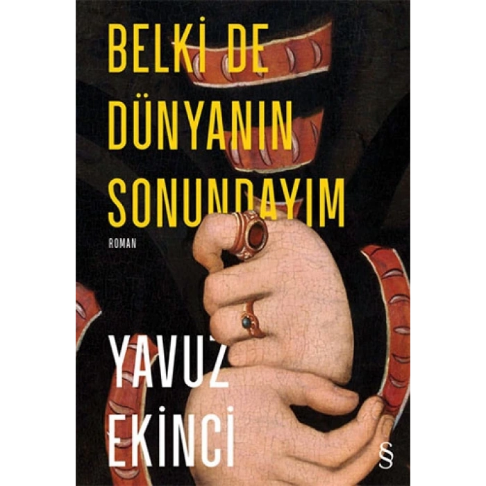 Belki De  Dünyanın  Sonundayım