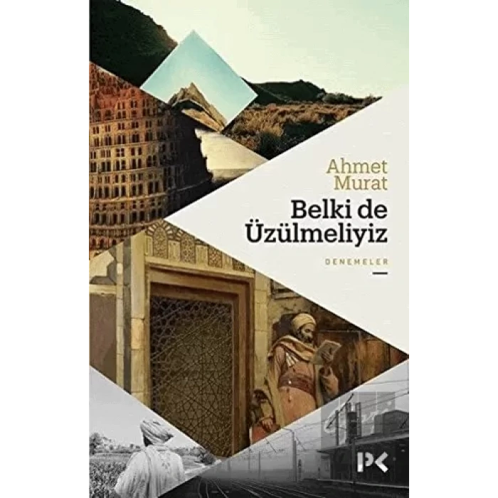 Belki de Üzülmeliyiz