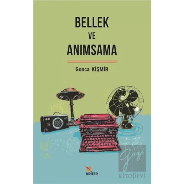 Bellek ve Anımsama