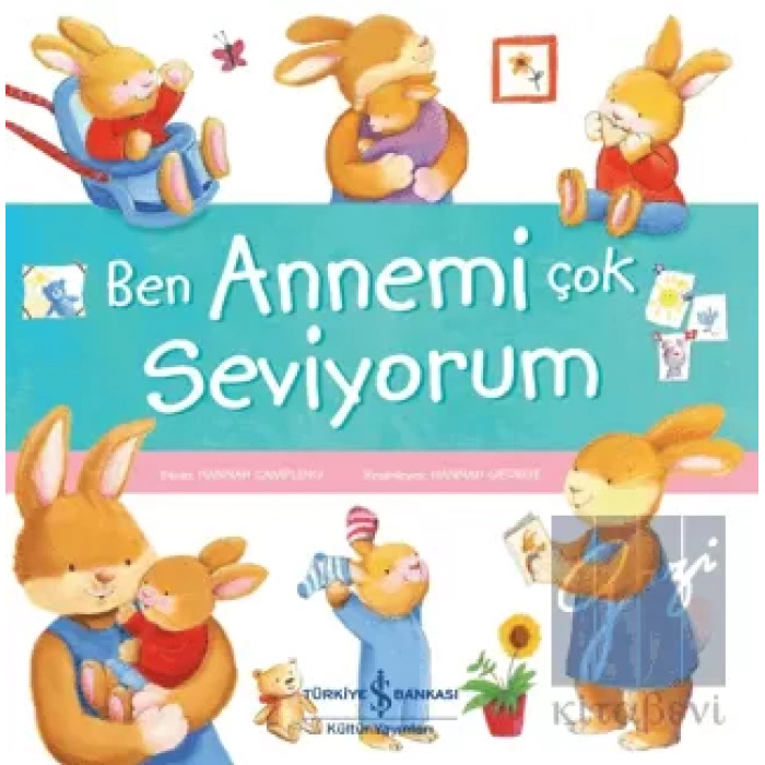 Ben Annemi Çok Seviyorum