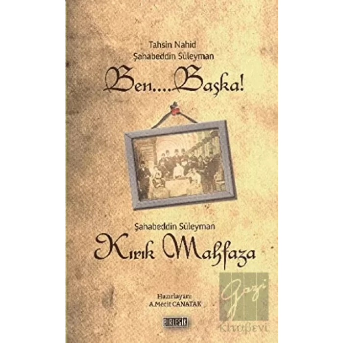 Ben Başka!