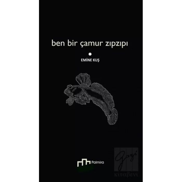 Ben Bir Çamur Zıpzıpı