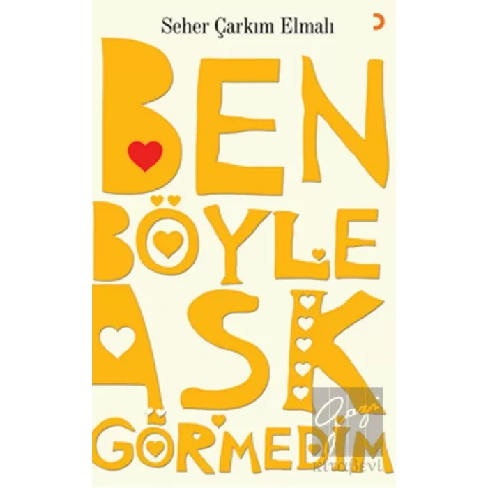 Ben Böyle Aşk Görmedim