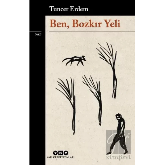 Ben, Bozkır Yeli