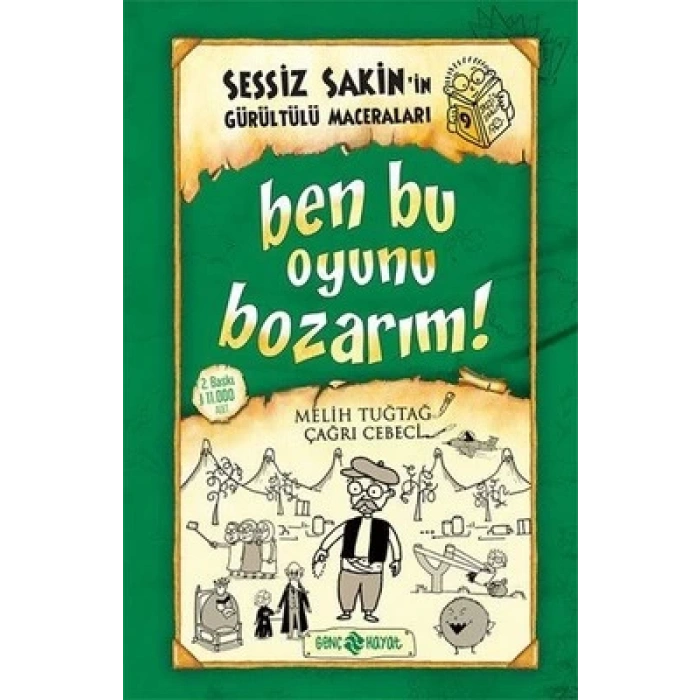 Ben Bu Oyunu Bozarım! Sessiz Sakin’in Gürültülü Maceraları - 9