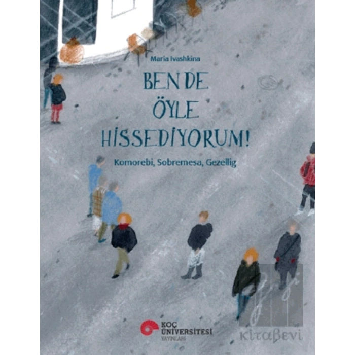 Ben De Öyle Hissediyorum!