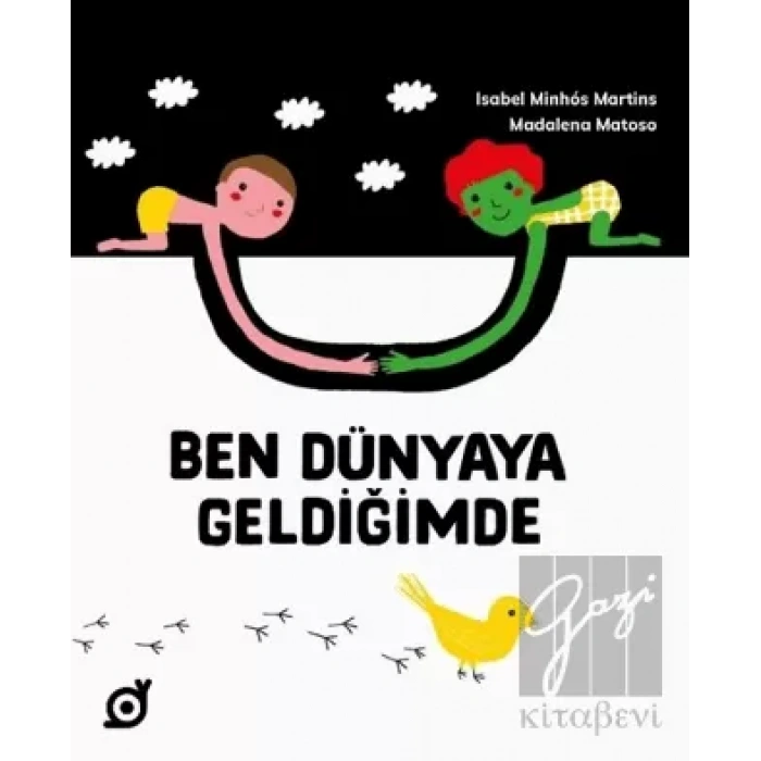 Ben Dünyaya Geldiğimde