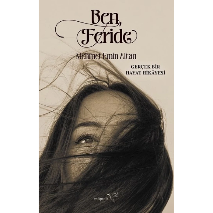 Ben, Feride