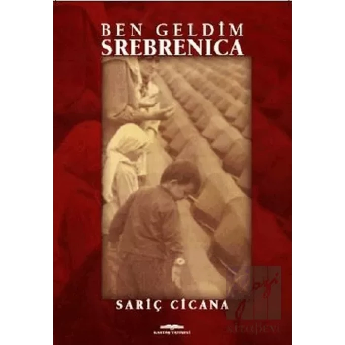 Ben Geldim Srebrenica
