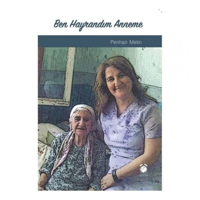 Ben Hayrandım Anneme