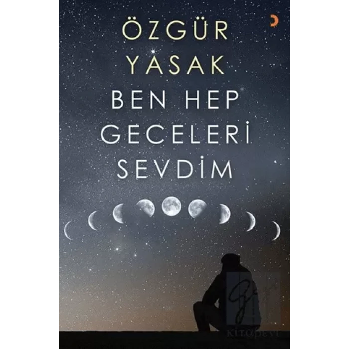 Ben Hep Geceleri Sevdim