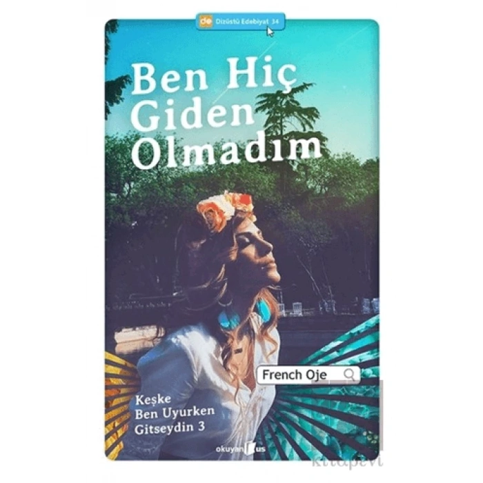 Ben Hiç Giden Olmadım