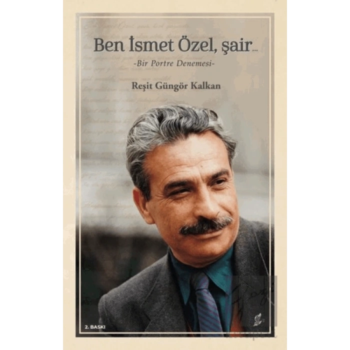 Ben İsmet Özel, Şair
