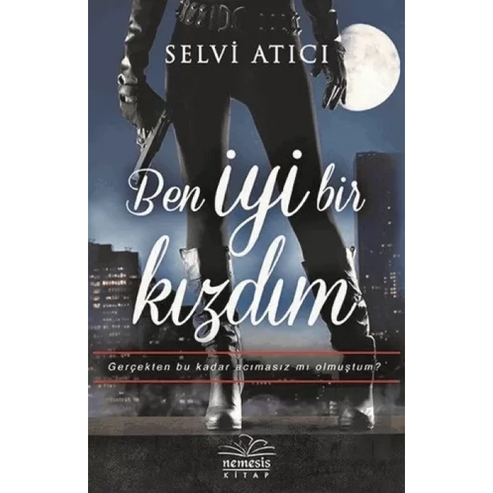 Ben İyi Bir Kızdım