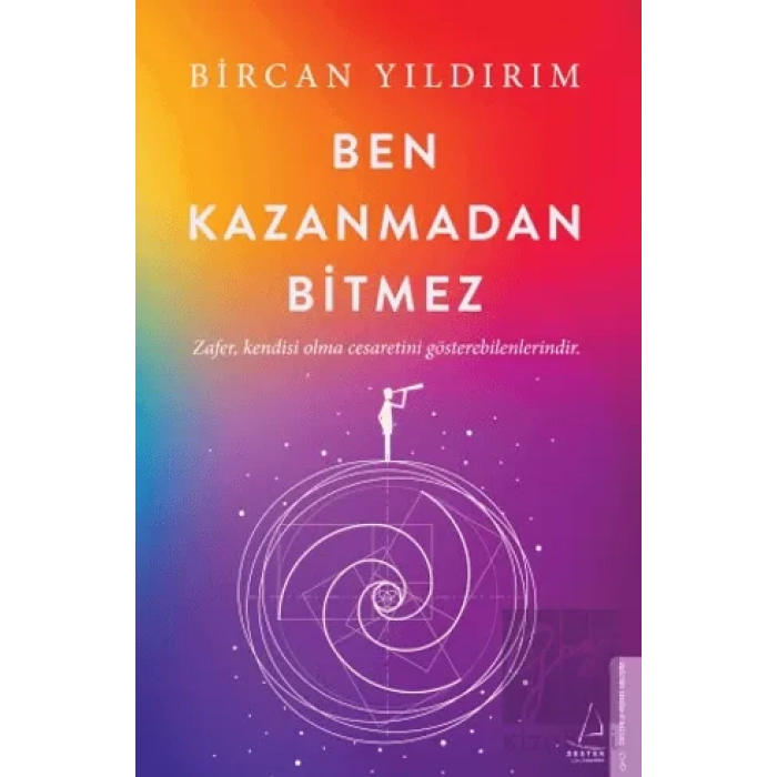 Ben Kazanmadan Bitmez