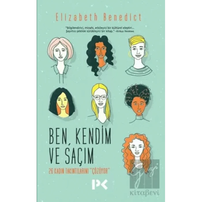 Ben Kendim ve Saçım