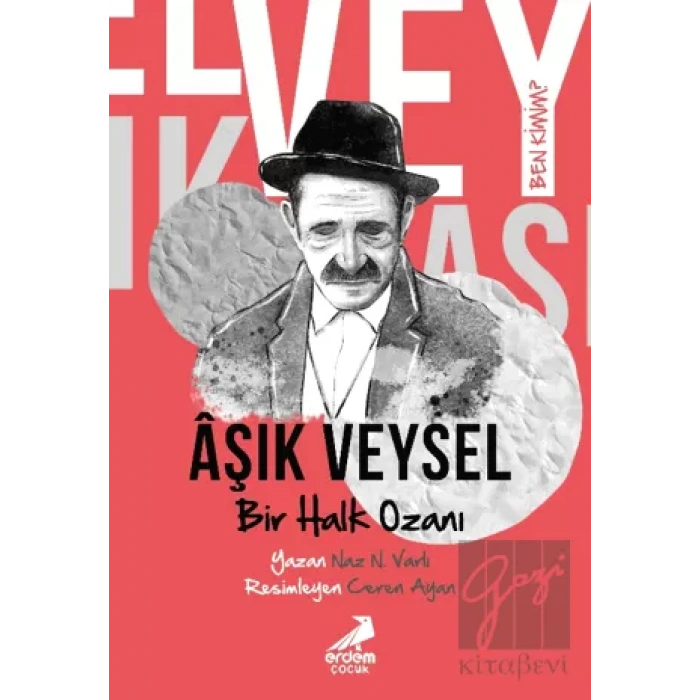 Ben Kimim? - Bir Halk Ozanı Aşık Veysel