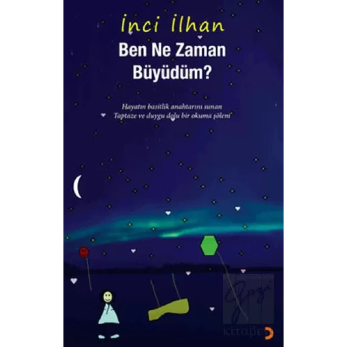 Ben Ne Zaman Büyüdüm?