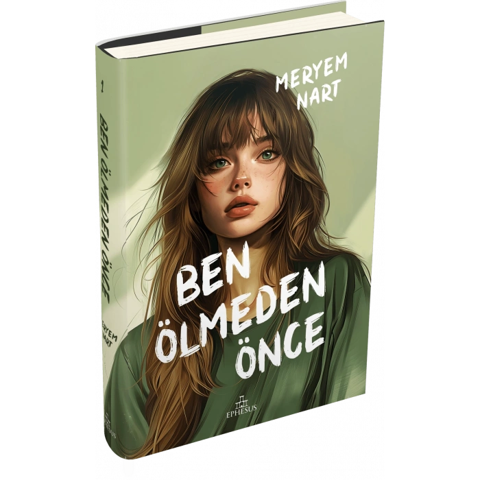 Ben Ölmeden Önce (Ciltli)